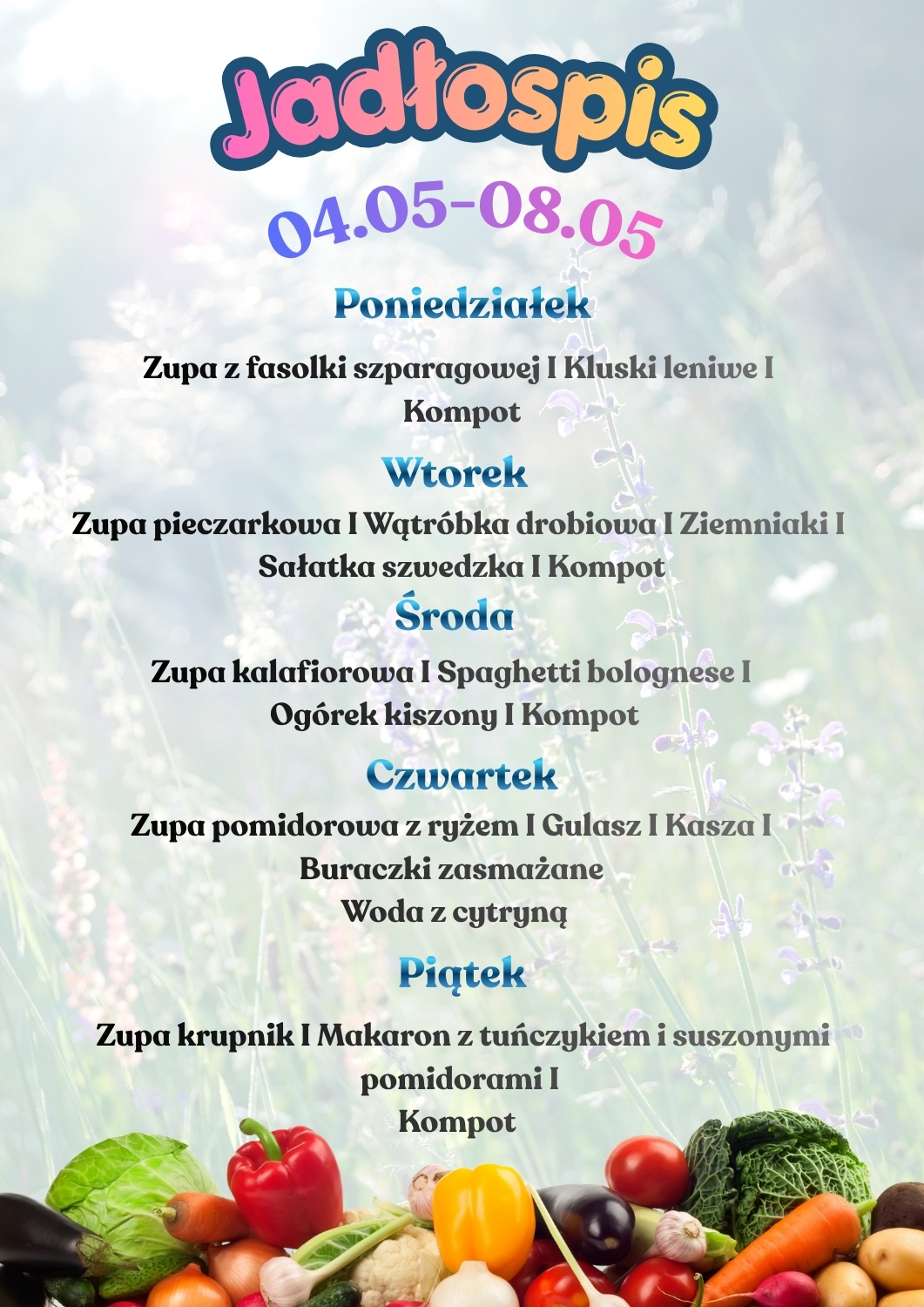 Jadłospis na okres od 4 do 8 maja w formie grafiki. Poniżej znajduje się jadłospis w formie tekstowej.